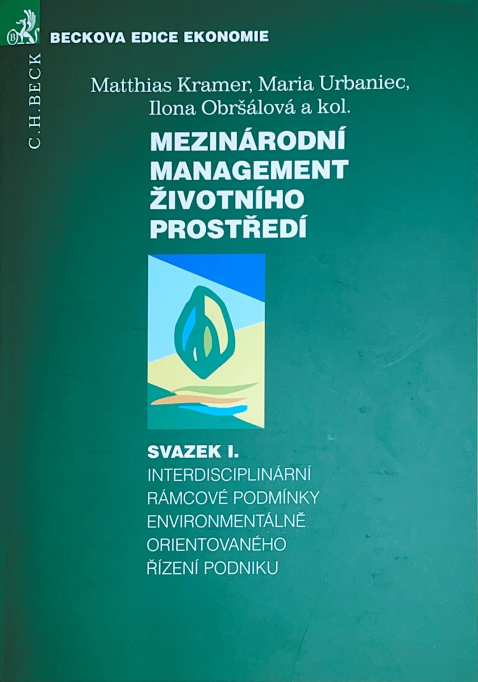 MEZINÁRODNÍ MANAGEMENT ŽIVOTNÍHO PROSTŘEDÍ SVAZEK I