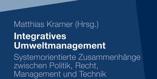 Integratives Umweltmanagement Integratives Umweltmanagement