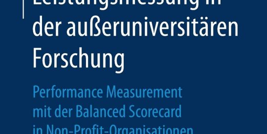 Leistungsmessung in der außeruniversitären Forschung Leistungsmessung in der außeruniversitären Forschung