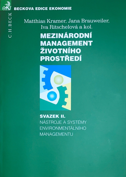 MEZINÁRODNÍ MANAGEMENT ŽIVOTNÍHO PROSTŘEDÍ SVAZEK II