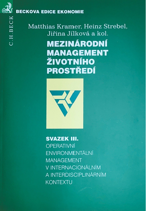 MEZINÁRODNÍ MANAGEMENT ŽIVOTNÍHO PROSTŘEDÍ SVAZEK III